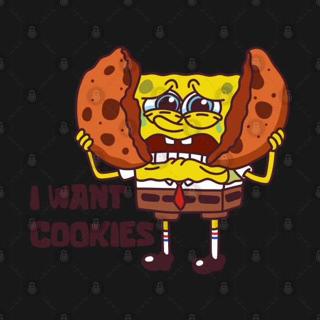 SpongeBob Wants A Cookie by VinylPatch