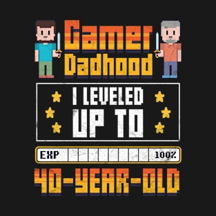 Gamer Dad 40 Year Old Birthday T-Shirt