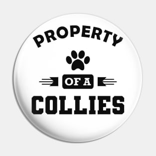 Collie dog - Property of a collies Pin