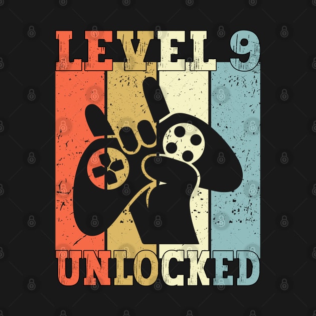 Level 9 Unlocked Video Gamer 9 Years Old 9th Birthday Level Unlocked by Charaf Eddine