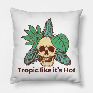 Tropic like it's hot Pillow