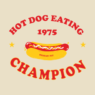 Hot Dog Eating Champion T-Shirt