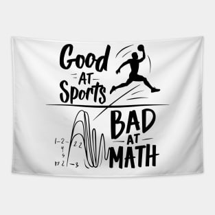 Good At Sports Bad At Math Tapestry