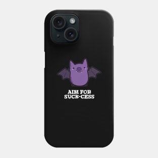 Aim For Suck-cess Cute Positive Bat Pun Phone Case