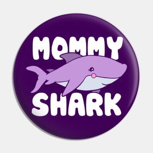 Cute Mommy Shark T-Shirt Pin