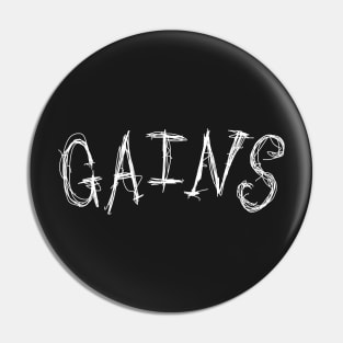 Dark and Gritty GAINS gymrat shirt for lunks Pin