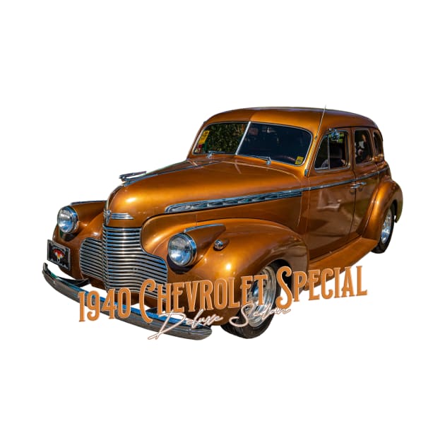 1940 Chevrolet Special Deluxe Sedan by Gestalt Imagery