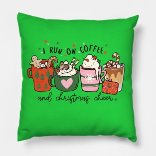 I Run on Coffee and Christmas Cheer Pillow