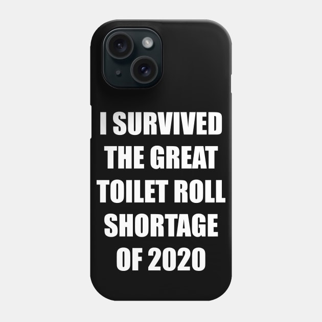 Toilet Roll Shortage 2020 + Backprint (Dark colours) Phone Case by MarinasingerDesigns