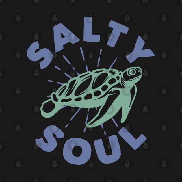 Salty Soul Turtle Typography - Cute by Ravensdesign