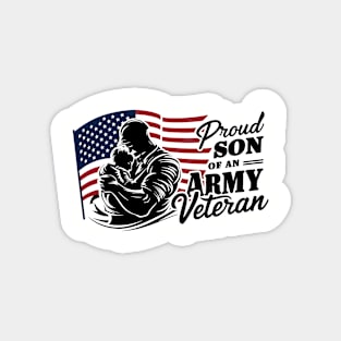 Proud Son Of an Army Veteran Magnet