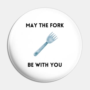 May The Fork Be With You - (15) Pin