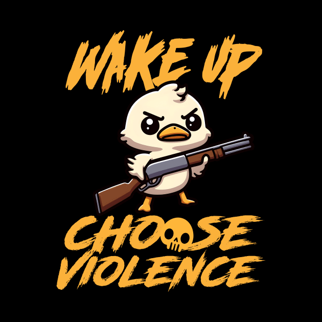 I Choose Violence Today, Goose Irony And Sarcasm by SergioCoelho_Arts