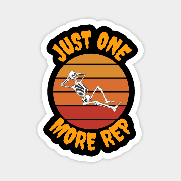 Just one more rep skeleton Magnet by Jaxon Apparel