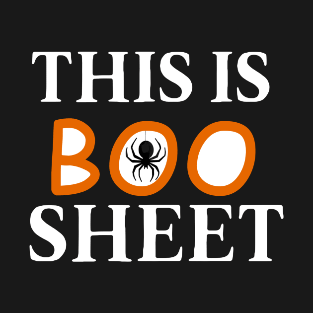 This is boo sheet halloween humor spider by WhiteTeeRepresent