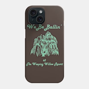 We Be Ballin' Phone Case