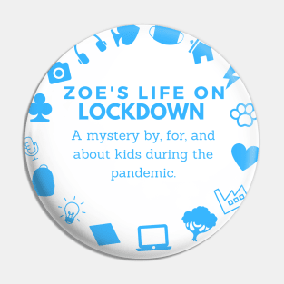 Essential Cover Art- Zoe's Life on Lockdown Pin