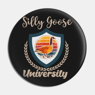 SILLY GOOSE UNIVERSITY Pin