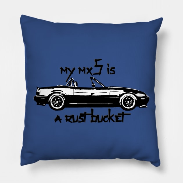 MX5 Rust Bucket Pillow by mudfleap