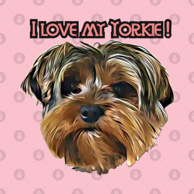 I love my Yorkie by AdrianaHolmesArt