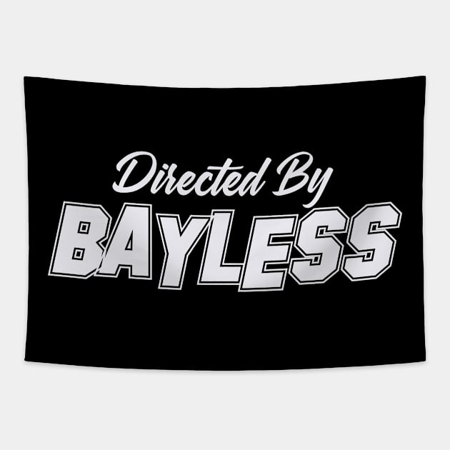 Directed By BAYLESS, BAYLESS NAME Tapestry by juleeslagelnruu