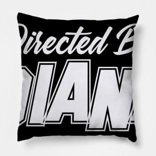 Directed By DIANA, DIANA NAME Pillow