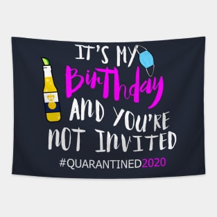 Happy quarantined birthday 2020 Tapestry