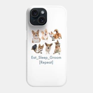 Eat Sleep Groom Repeat Phone Case