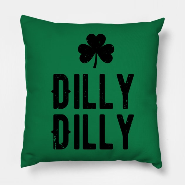 Dilly dilly st patricks day Pillow by bojan17779