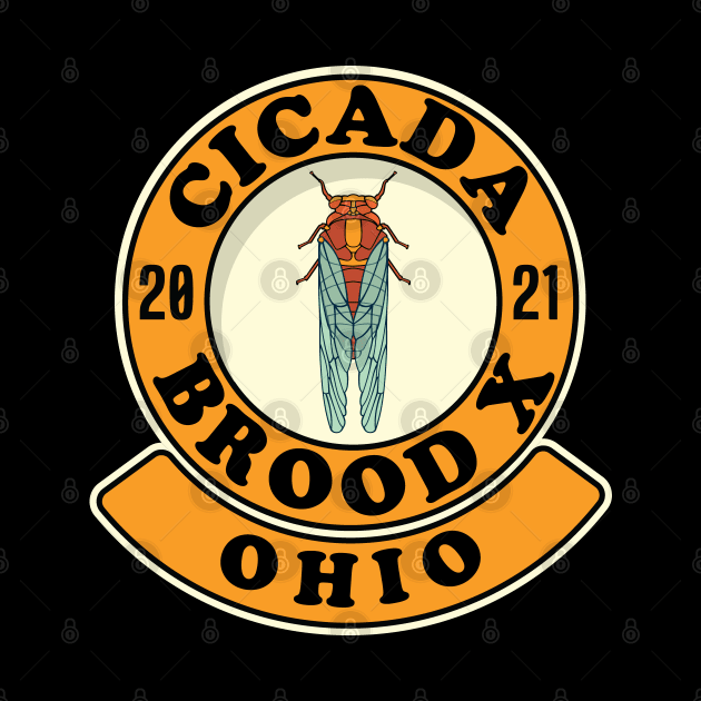 Cicada 2021 Brood X Ohio OH by Huhnerdieb Apparel