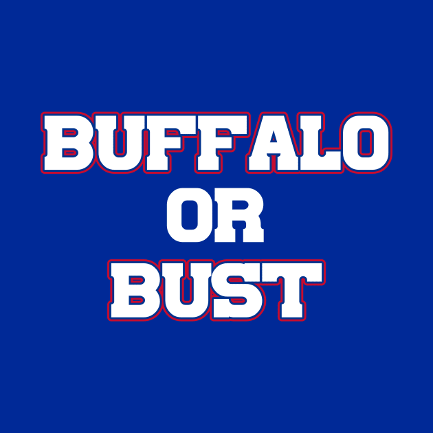 Buffalo or Bust by Table Smashing