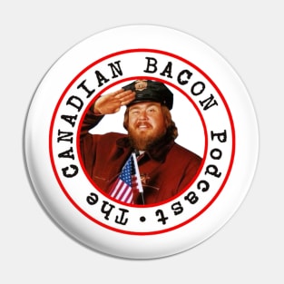 John Candy Canadian Bacon Podcast Pin