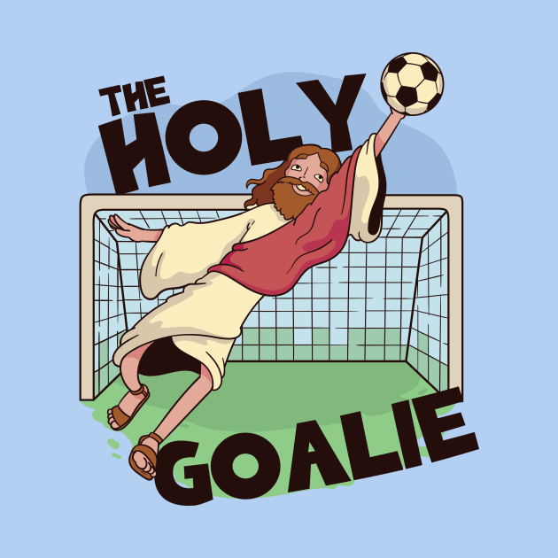 The Holy Goalie, Jesus Saves // Funny Jesus Cartoon by SLAG_Creative