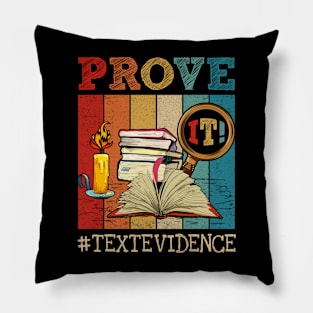 Vintage Prove It Text Evidence English Teacher Reading Teacher Pillow