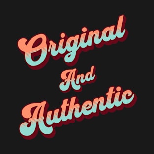 Original & Authentic T-Shirt