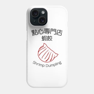 Dim Sum Restaurant - Shrimp Dumpling Phone Case