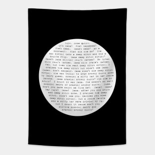 Studio C - Dana's Dead Script - Circle Tapestry