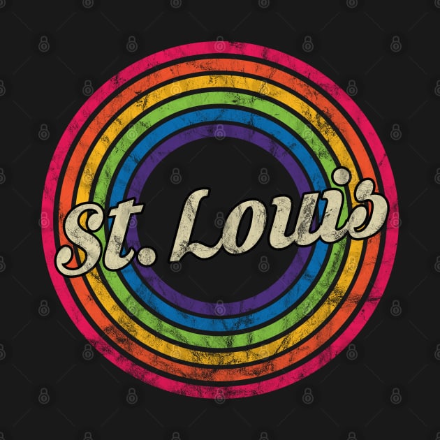 St. Louis - Retro Rainbow Faded-Style by MaydenArt