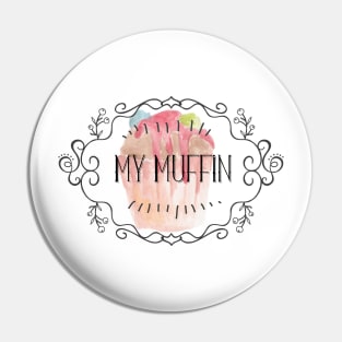 My Muffin cute design Pin