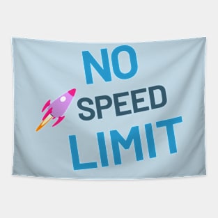 No Speed Limit Rocket Spaceship T-Shirt Tapestry