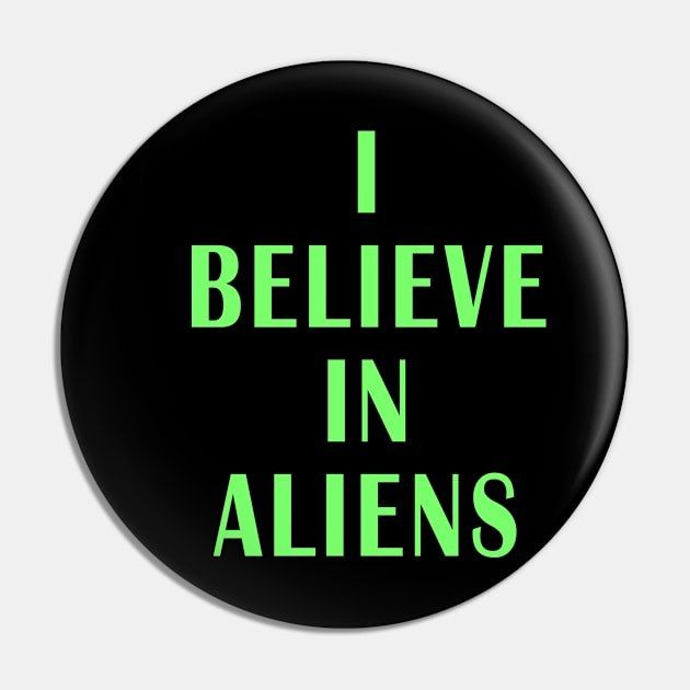 I Believe in Aliens Pin by Lyvershop