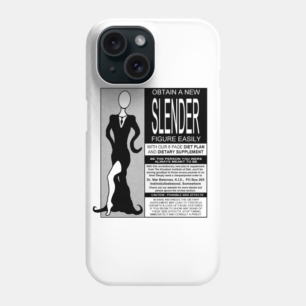 Obtain A New Slender Figure Easily! Phone Case by MalcolmKirk