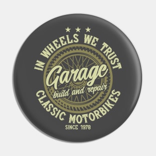 In Wheels We Trust Pin