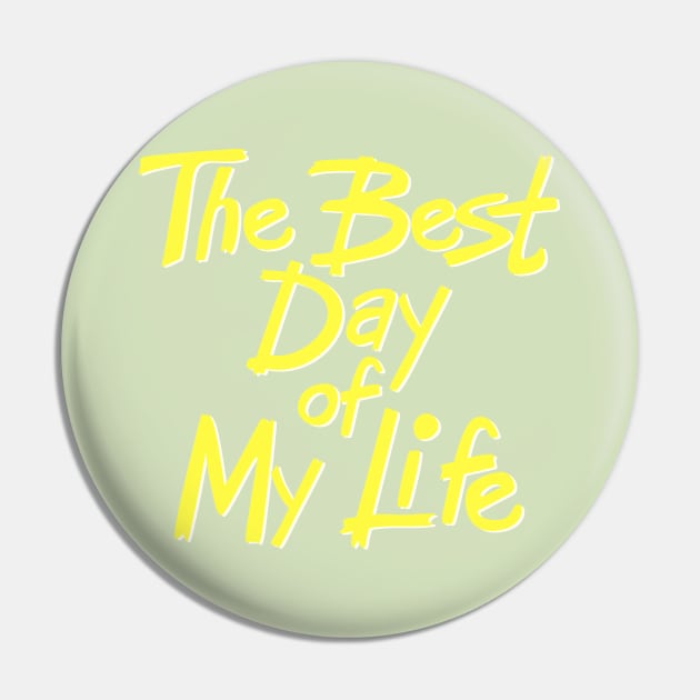 The best day of my life Pin by mkbl