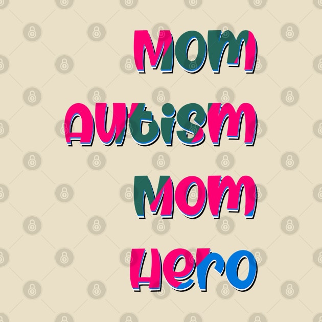 Autism mom by KMLdesign