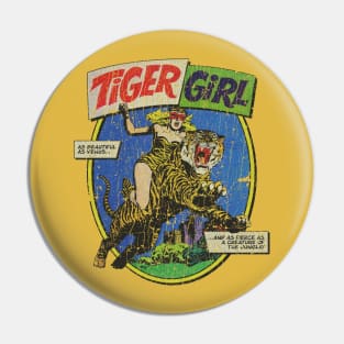 Tiger Girl 1968 Pin