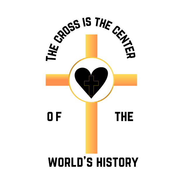 The cross is the center of the world's history by Mr.Dom store