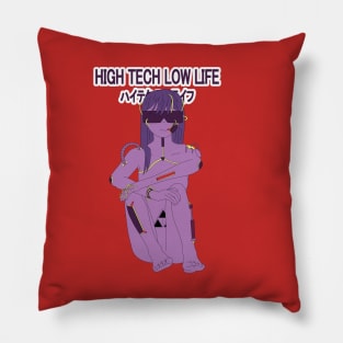 Higt Tech Low Life Pillow