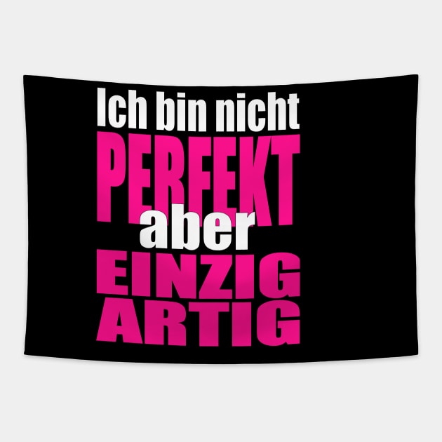 I am not perfect  but unique-Ich bin nicht perfekt aber einzigartig Tapestry by MyRedBlack