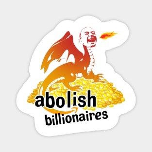 Jeff Bezos "Abolish Billionaires" Magnet